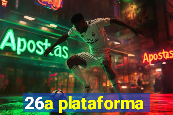 26a plataforma